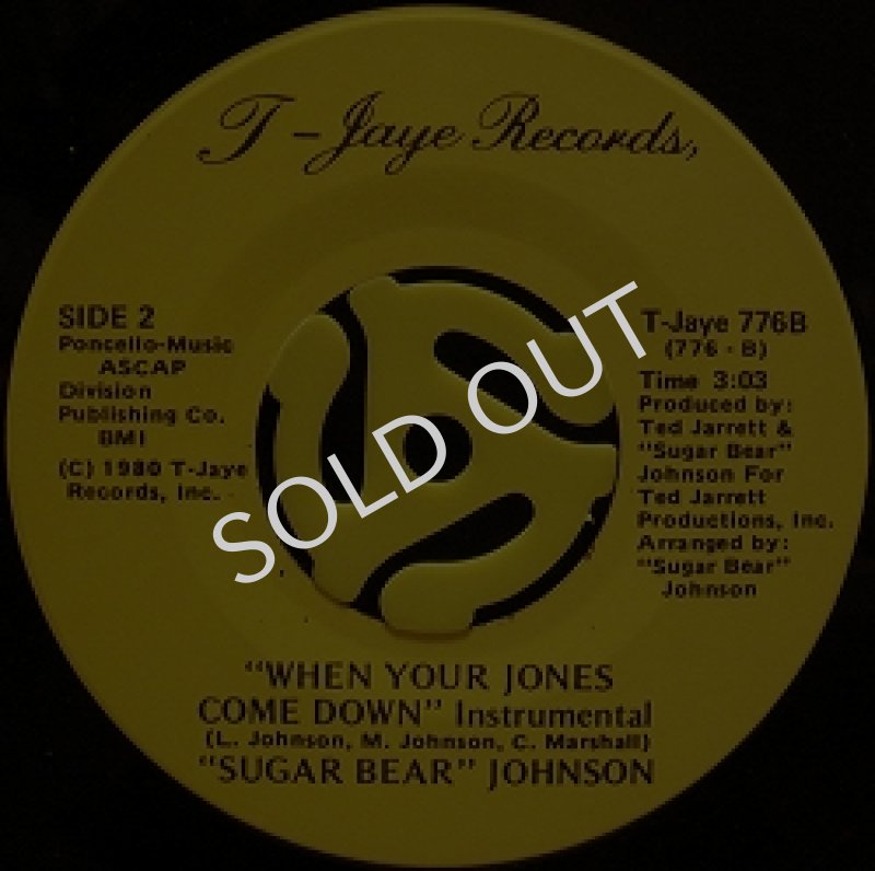 画像1: "SUGAR BEAR" JOHNSON / WHEN YOUR JONES COME DOWN (1)