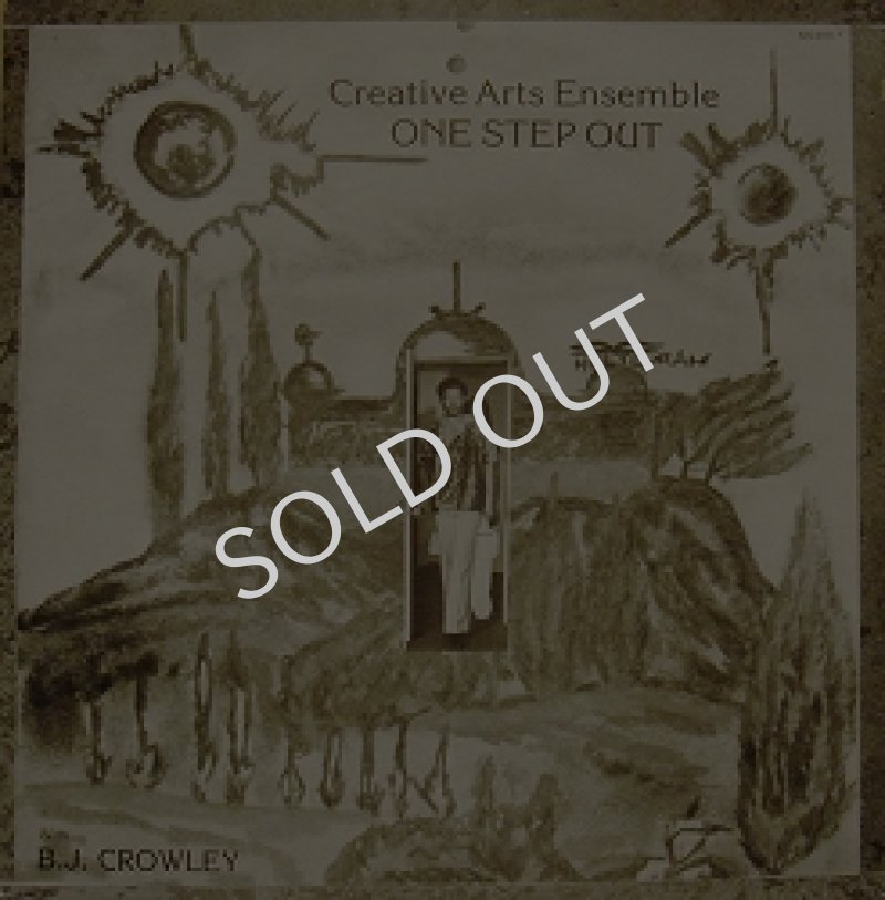 画像1: CREATIVE ARTS ENSEMBLE WITH B.J. CROWLEY  / ONE STEP OUT (1)