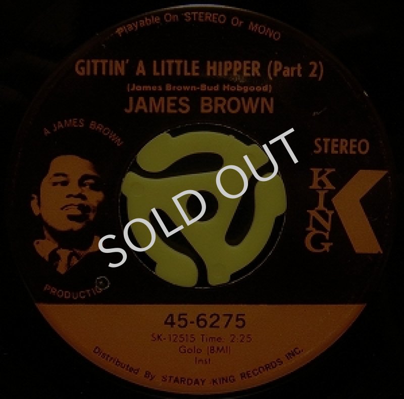 JAMES BROWN / GITTIN' A LITTLE HIPPER (PART 2)