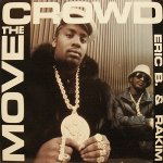 画像1: ERIC B. & RAKIM / MOVE THE CROWD (1)