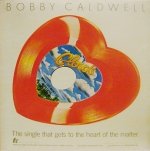 画像1: BOBBY CALDWELL / WHAT YOU WON'T DO FOR LOVE (1)