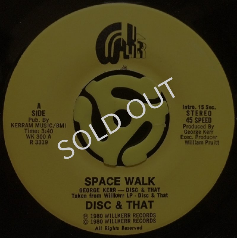 DISC & THAT / SPACE WALK