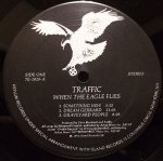 TRAFFIC / WHEN THE EAGLE FILES