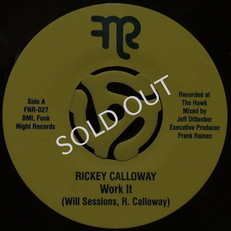 RICKEY CALLOWAY / WORK IT