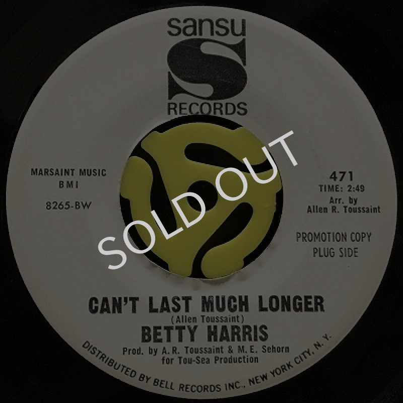 BETTY HARRIS - CAN'T LAST MUCH LONGER / I'M GONNA GIT YA