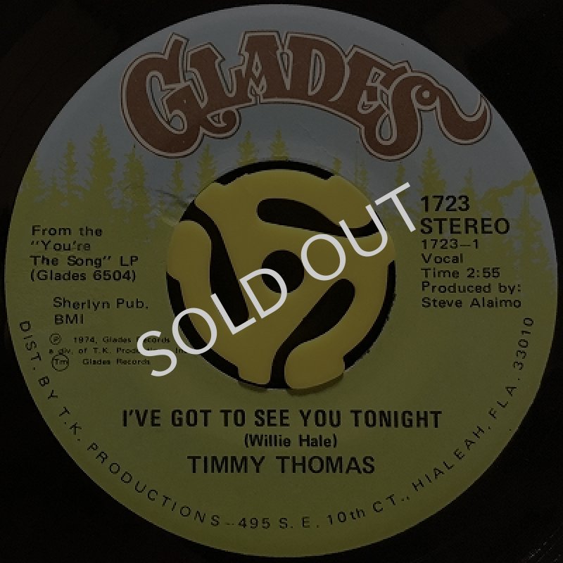 TIMMY THOMAS - I'VE GOT TO SEE YOU TONIGHT / YOU'RE THE SONG (I ALWAYS WANTED TO SING)