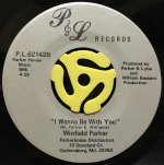 WINFIELD PARKER / I WANNA BE WITH YOU