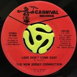 THE NEW JERSEY CONNECTION / LOVE DON'T COME EASY