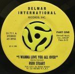 RUDI STUART / I WANNA LOVE YOU ALL OVER