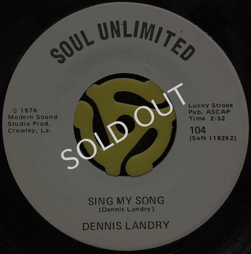 DENNIS LANDRY / SING MY SONG