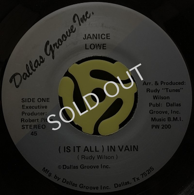 JANICE LOWE / (IS IT ALL) IN VAIN