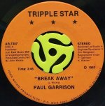 PAUL GARRISON / BREAK AWAY