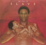 SLAVE / JUST A TOUCH OF LOVE