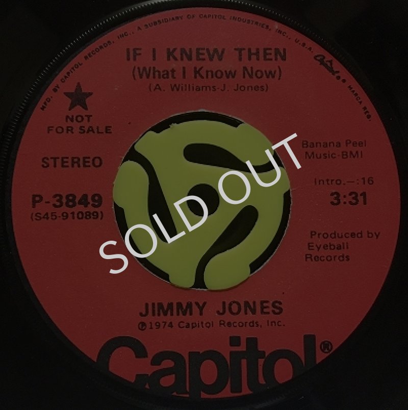 JIMMY JONES / IF I KNEW THEN (WHAT I KNOW NOW)