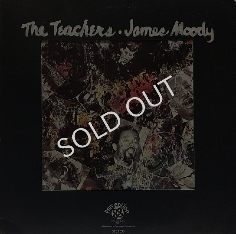 JAMES MOODY / THE TEACHERS