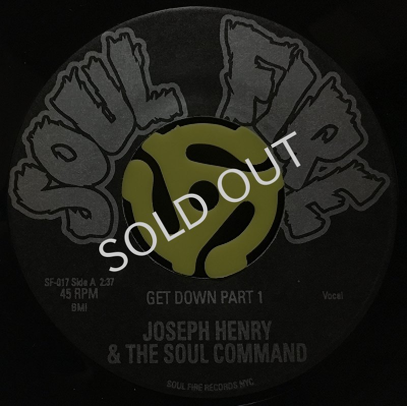 JOSEPH HENRY & THE SOUL COMMAND / GET DOWN PART.1