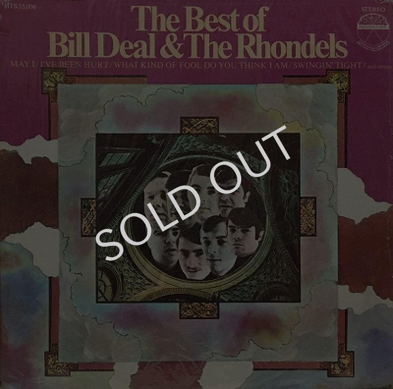 BILL DEAL & THE RHONDELS / THE BEST OF BILL DEAL & THE RHONDELS