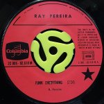 RAY PEREIRA / FUNK EVERYTHING