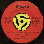 MARVA W. TAYLOR / (HEY, YOU AND YOU AND YOU AND YOU) I'VE LIVED THE LIFE