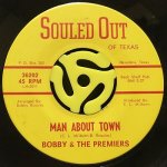 BOBBY & THE PREMIERS / MAN ABOUT TOWN