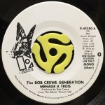 THE BOB CREWE GENERATION / MENAGE A TROIS