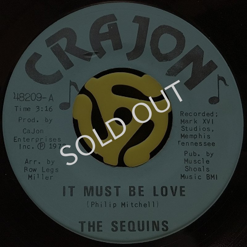 THE SEQUINS / IT MUST BE LOVE