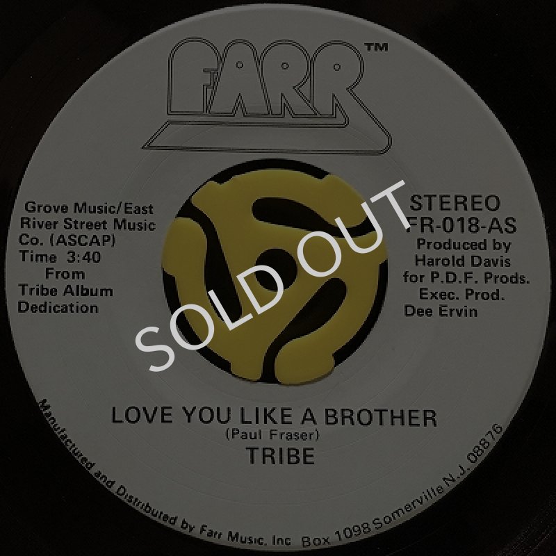 TRIBE / LOVE YOU LIKE A BROTHER