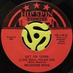 MEADOWS BROS. / GET ON DOWN (LIKE SOUL FOLKS DO)