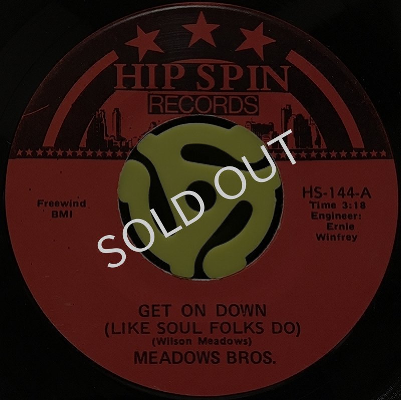 MEADOWS BROS. / GET ON DOWN (LIKE SOUL FOLKS DO)