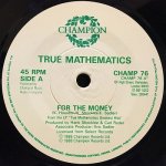 画像3: TRUE MATHEMATICS / FOR THE MONEY (3)