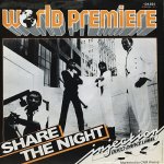 WORLD PREMIERE / SHARE THE NIGHT