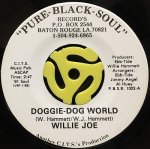 WILLIE JOE / DOGGIE-DOG WORLD