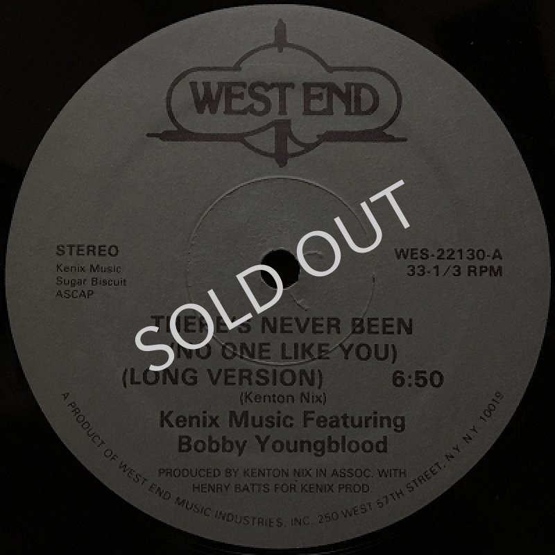 KENIX MUSIC FEATURING BOBBY YOUNGBLOOD ‎/ THERE'S NEVER BEEN (NO ONE LIKE YOU)