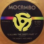 THE MIGHTY MOCAMBOS / CALLING THE SHOTS