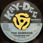 THE BAMBOOS / TIGHTEN UP