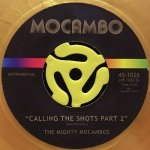 THE MIGHTY MOCAMBOS / CALLING THE SHOTS