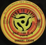 GENERAL CROOK / WHAT TIME IT IS