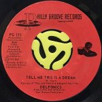 DELFONICS ‎- TELL ME THIS IS A DREAM