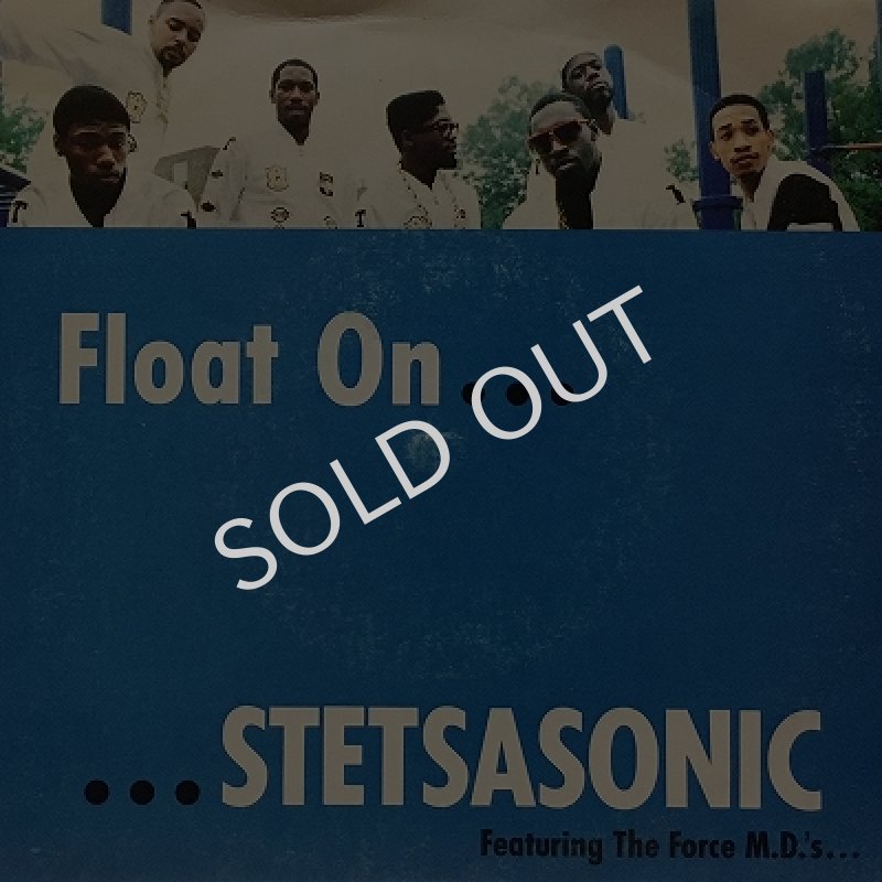 STETSASONIC ‎- FLOAT ON (RE-EDIT) / SHOWTIME 