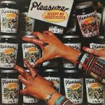 PLEASURE ‎- ACCEPT NO SUBSTITUTES