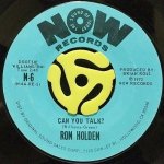 RON HOLDEN ‎- CAN YOU TALK? / I NEED YA