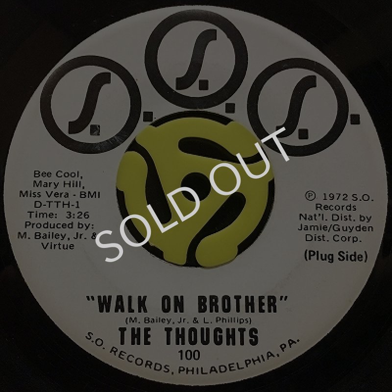 THE THOUGHTS - WALK ON BROTHER / PLAIN AS THE NOSE ON YOUR FACE