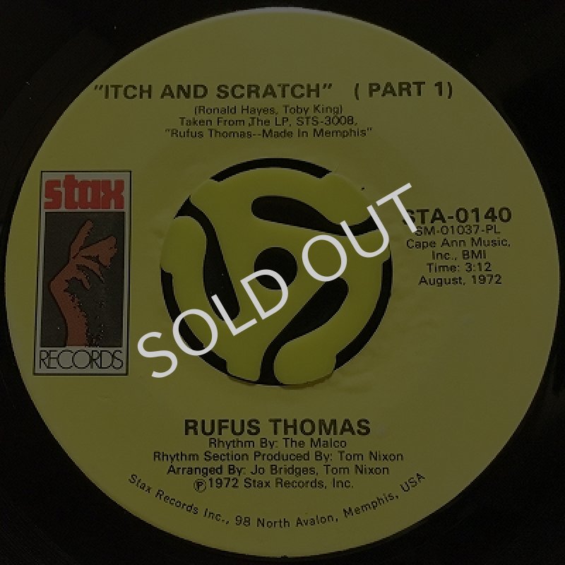 RUFUS THOMAS - ITCH AND SCRATCH (PART I) / ITCH AND SCRATCH (PART II)