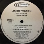 LESETTE WILSON / NOW THAT I'VE GOT YOUR ATTENTION