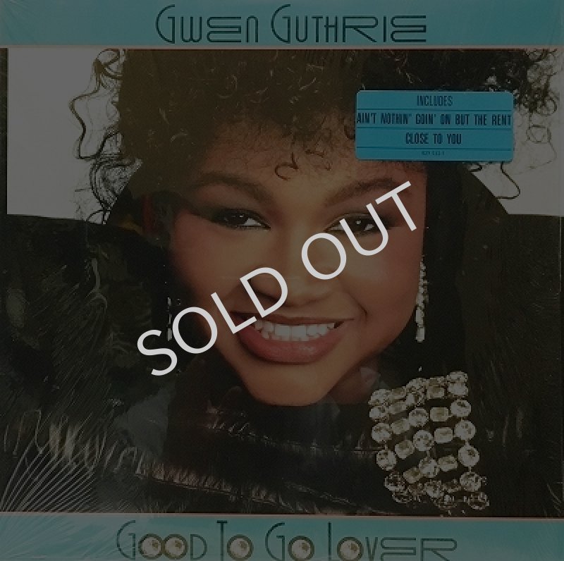 GWEN GUTHRIE - GOOD TO GO LOVER