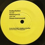 DUDLEY PERKINS - FLOWERS (VOCAL) / FLOWERS (INSTRUMENTAL)