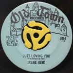 IRENE REID - DIRTY OLD MAN / JUST LOVING YOU