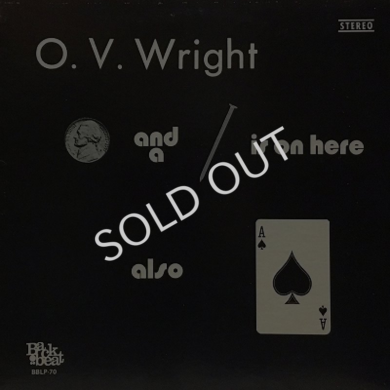 O.V. WRIGHT - A NICKEL & A NAIL & THE ACE OF SPADES