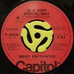 BRIEF ENCOUNTER - IN A VERY SPECIAL WAY / GET A GOOD FEELING