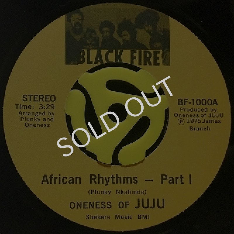 ONENESS OF JUJU - AFRICAN RHYTHMS PART 1 / AFRICAN RHYTHMS